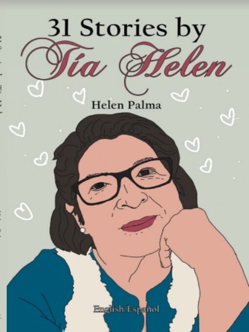 Title details for 31 Stories by Tia Helen by Helen Palma - Available
